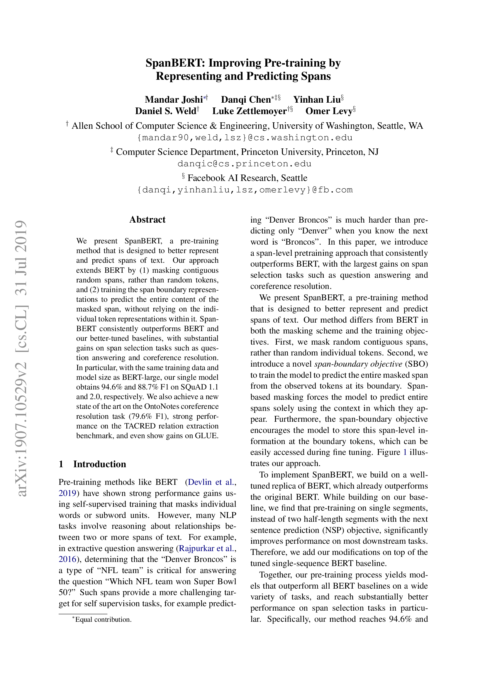 SpanBERT: Improving Pre-training by Representing and Predicting Spans